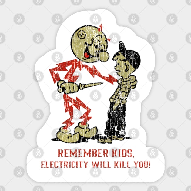 Electricity Will Kill You Kids 1991 Sticker by Marc Graphic